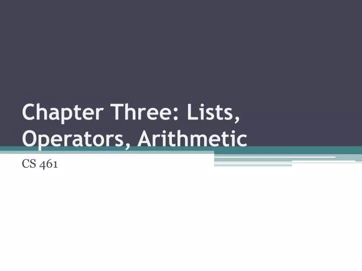 chapter three lists operators arithmetic