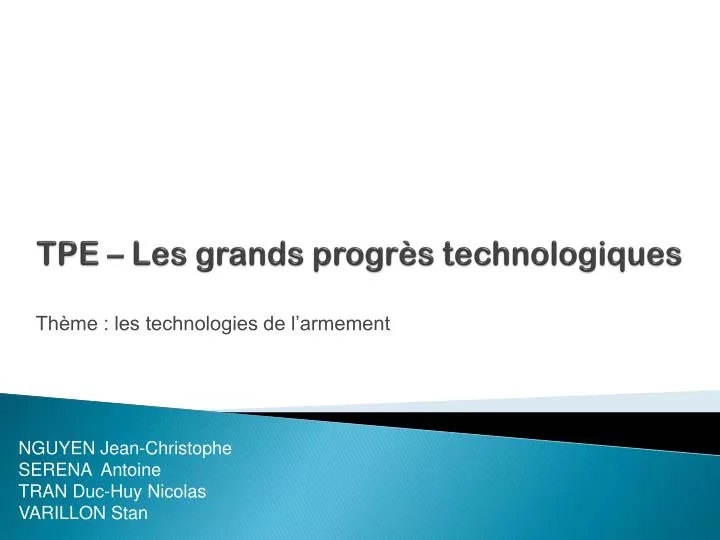 tpe les grands progr s technologiques