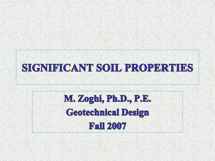 significant soil properties