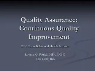 Quality Assurance: Continuous Quality Improvement