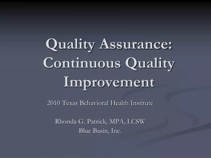 quality assurance continuous quality improvement