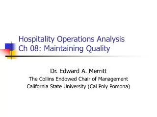 Hospitality Operations Analysis Ch 08: Maintaining Quality