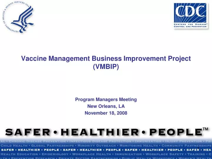 vaccine management business improvement project vmbip