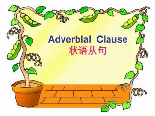 Adverbial Clause ????
