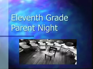 Eleventh Grade Parent Night