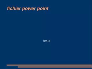 fichier power point