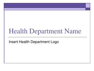 Health Department Name