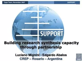 Building research synthesis capacity through partnership Luciano Mignini - Edgardo Abalos