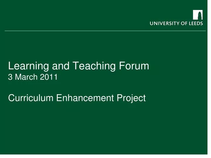 learning and teaching forum 3 march 2011