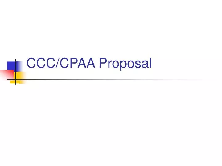 ccc cpaa proposal