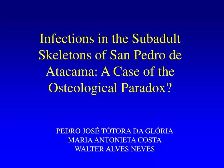 infections in the subadult skeletons of san pedro de atacama a case of the osteological paradox