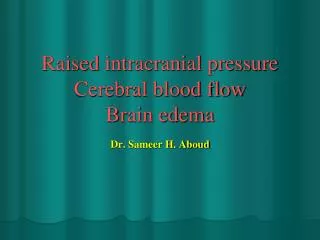 Raised intracranial pressure Cerebral blood flow Brain edema