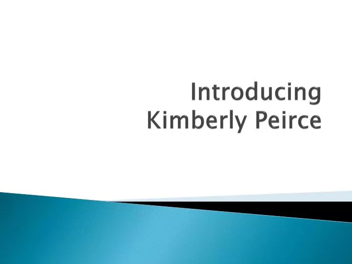 introducing kimberly peirce