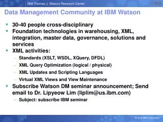Data Management Community at IBM Watson