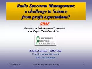 Radio Spectrum Management: a challenge to Science from profit expectations?