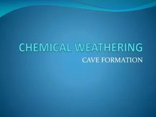 CHEMICAL WEATHERING