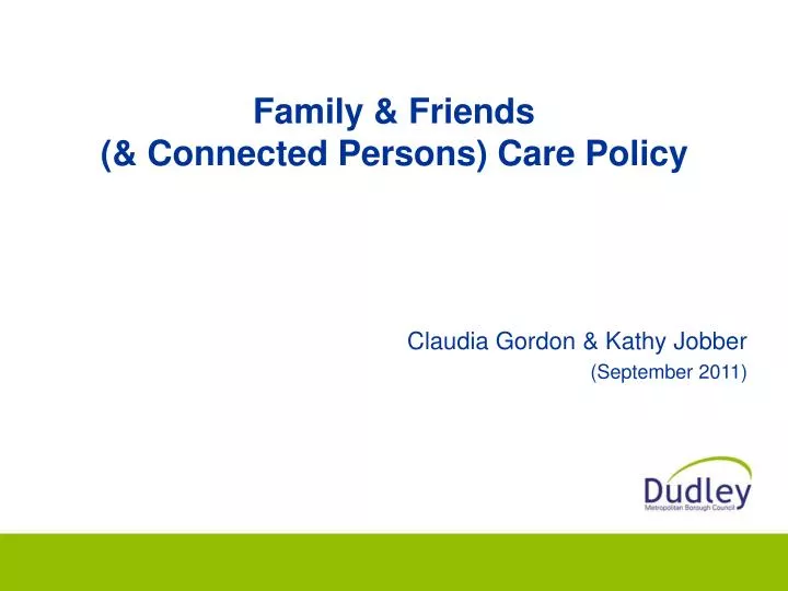 family friends connected persons care policy