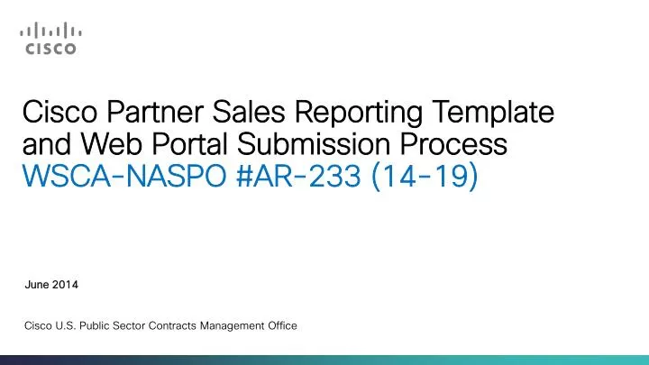 cisco partner sales reporting template and web portal submission process wsca naspo ar 233 14 19