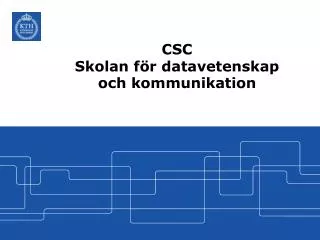 csc skolan f r datavetenskap och kommunikation
