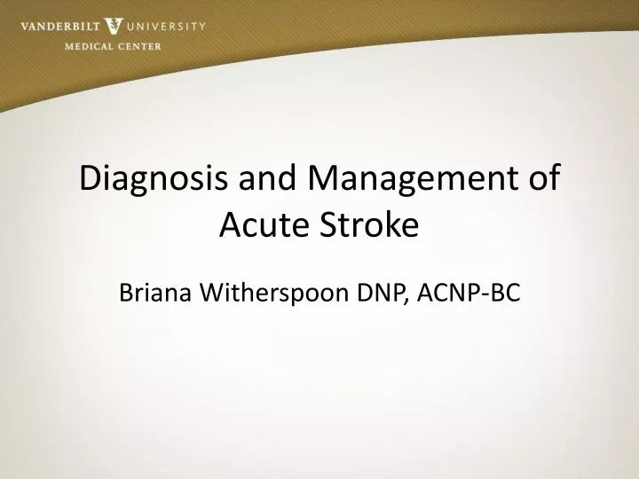 diagnosis and management of acute stroke