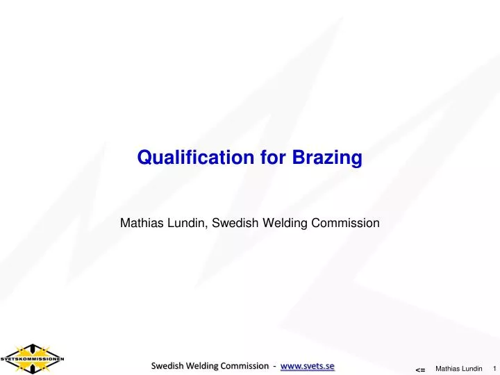 qualification for brazing