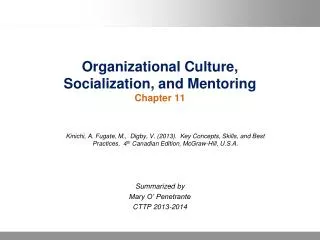 Organizational Culture, Socialization, and Mentoring Chapter 11