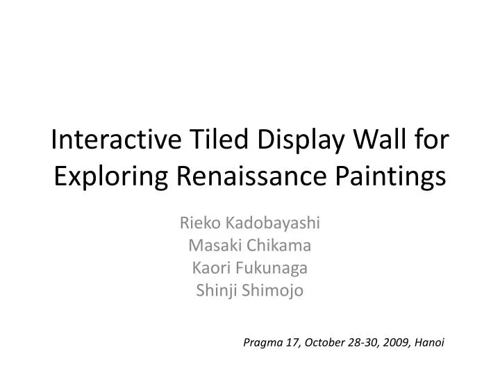 interactive tiled display wall for exploring renaissance paintings
