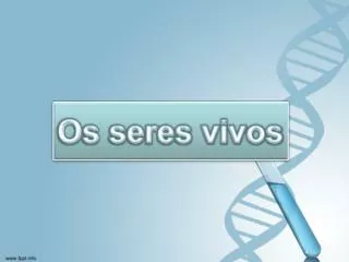 os seres vivos