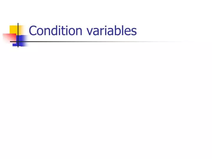 condition variables