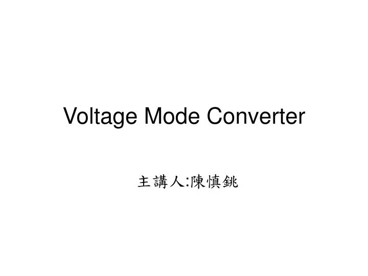 voltage mode converter
