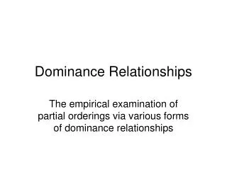 Dominance Relationships