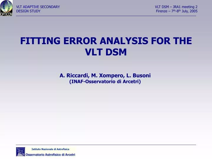 fitting error analysis for the vlt dsm