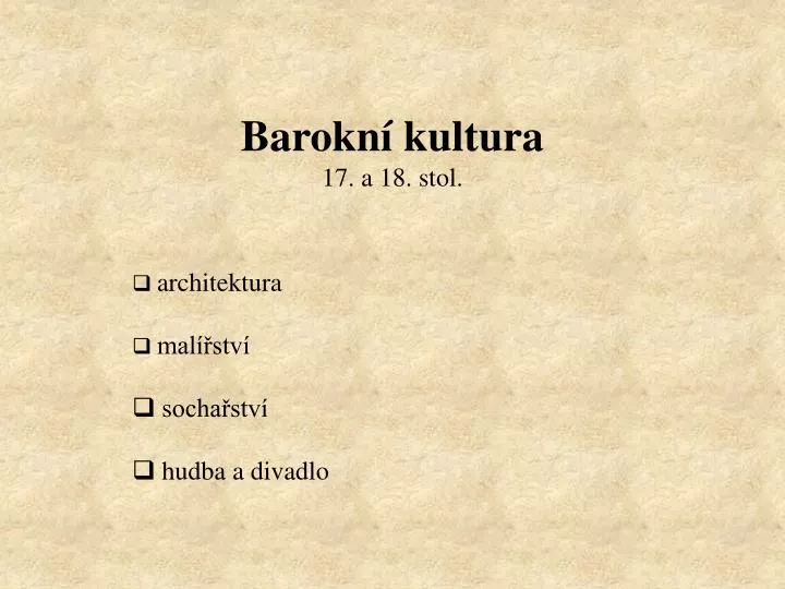 barokn kultura 17 a 18 stol