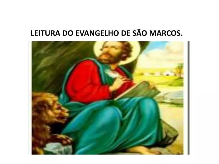 leitura do evangelho de s o marcos