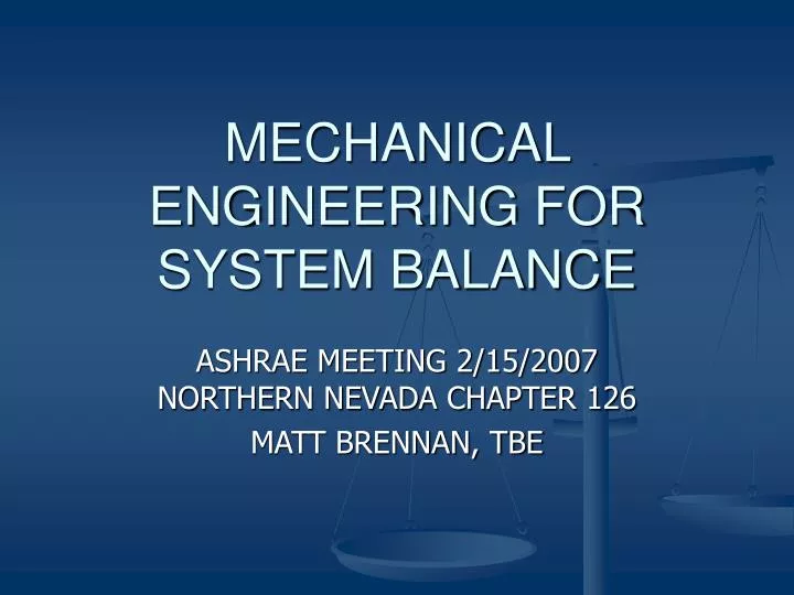 mechanical engineering for system balance