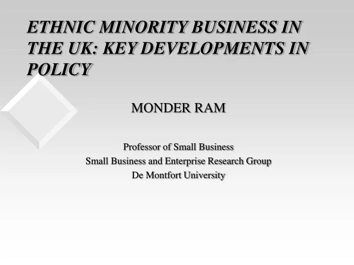 ethnic minority business in the uk key developments in policy