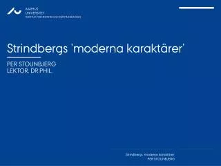 strindbergs moderna karakt rer