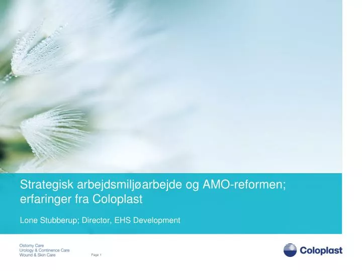 strategisk arbejdsmilj arbejde og amo reformen erfaringer fra coloplast