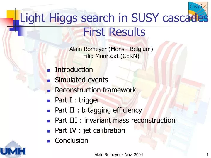 light higgs search in susy cascades first results