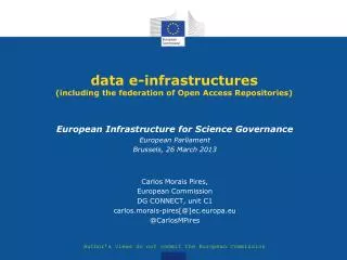 data e-infrastructures (including the federation of Open Access Repositories)