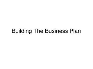 Building The Business Plan