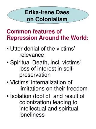 Erika-Irene Daes on Colonialism