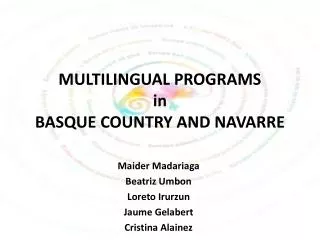 MULTILINGUAL PROGRAMS in BASQUE COUNTRY AND NAVARRE