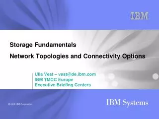 Storage Fundamentals Network Topologies and Connectivity Options