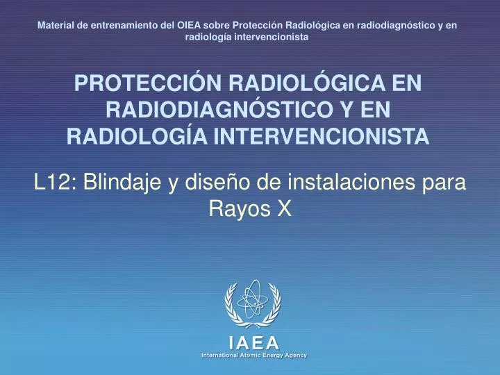 protecci n radiol gica en radiodiagn stico y en radiolog a intervencionista