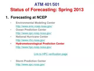 ATM 401/501 Status of Forecasting: Spring 2013