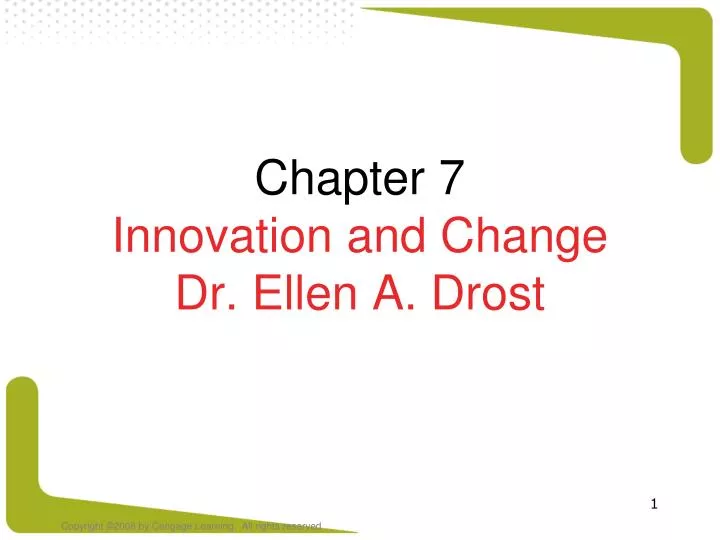 chapter 7 innovation and change dr ellen a drost