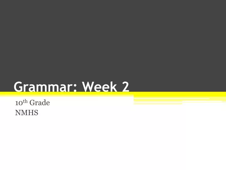 grammar week 2