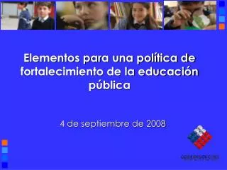 elementos para una pol tica de fortalecimiento de la educaci n p blica