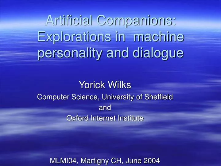 artificial companions explorations in machine personality and dialogue